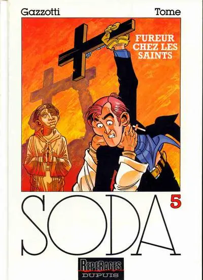 Couverture de l'album Soda Tome 5 Fureur chez les saints