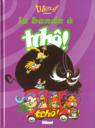 Couverture de l'album La Bande à Tchô ! Tome 4