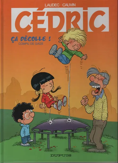 Couverture de l'album Cédric Albums publicitaires Ça décolle ! - Compil' de gags