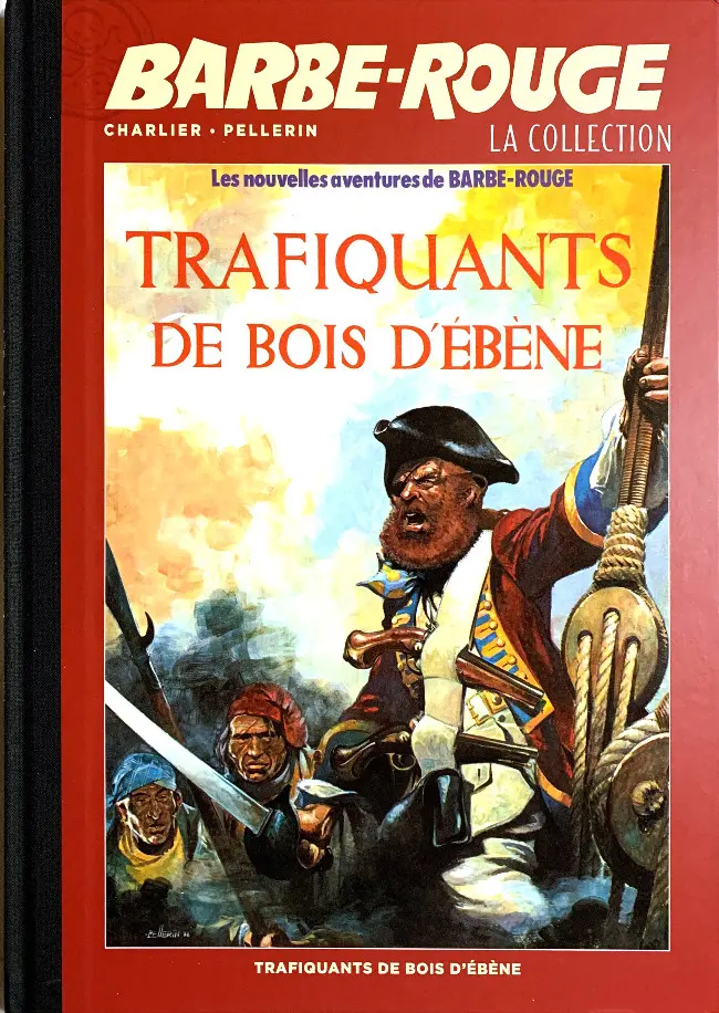 Couverture de l'album Barbe-Rouge La collection Tome 18 Trafiquants de bois d'ébène