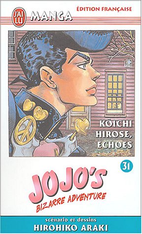 Couverture de l'album Jojo's Bizarre Adventure Tome 31 Koichi Hirose, Echoes