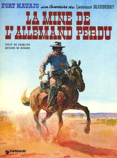 Couverture de l'album Blueberry Tome 11 La mine de l'Allemand perdu