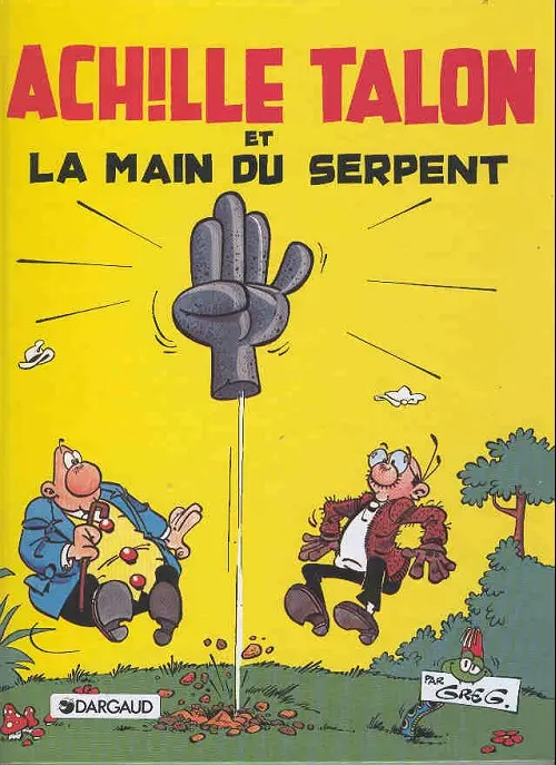 Couverture de l'album Achille Talon Tome 23 Achille Talon et la main du serpent