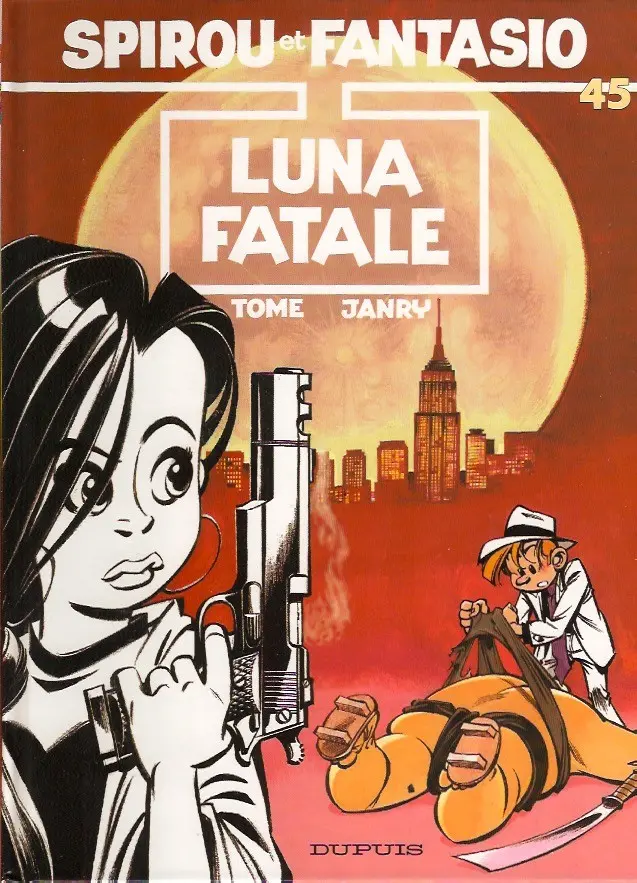Couverture de l'album Spirou et Fantasio Tome 45 Luna fatale
