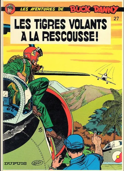 Couverture de l'album Buck Danny Tome 27 Les tigres volants à la rescousse !