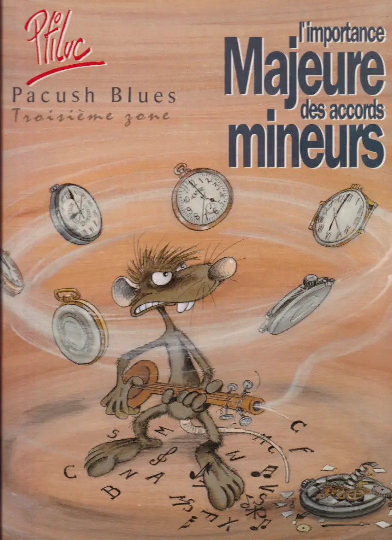 Couverture de l'album Pacush Blues Tome 3 L'importance majeure des accords mineurs