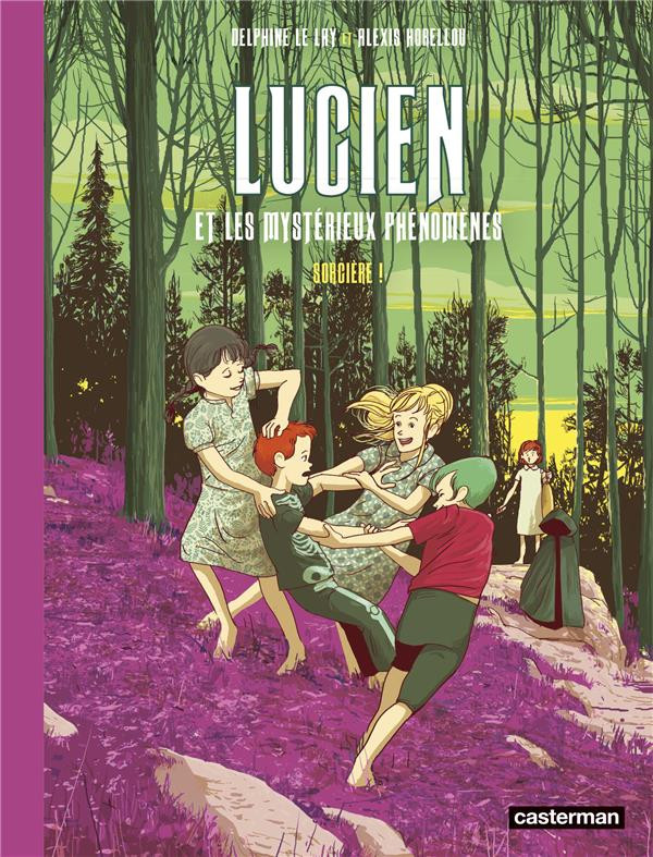 Couverture de l'album Lucien et les mystérieux phénomènes 3 Sorcière !