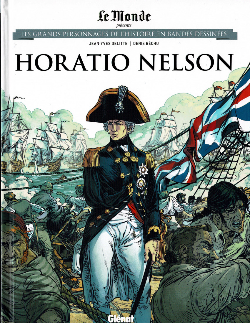 Couverture de l'album Les grands personnages de l'Histoire en bandes dessinées Tome 47 Horatio Nelson