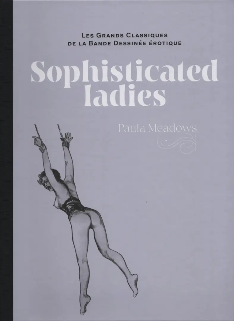 Couverture de l'album Les Grands Classiques de la Bande Dessinée Érotique - La Collection Tome 111 Sophisticated Ladies