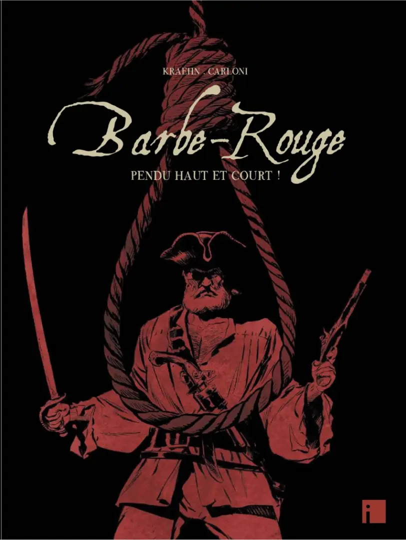 Couverture de l'album Les nouvelles aventures de Barbe-Rouge Tome 1 Pendu haut et court !