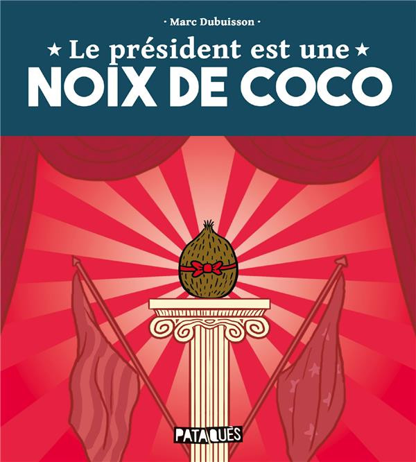 Couverture de l'album Le président est une noix de coco