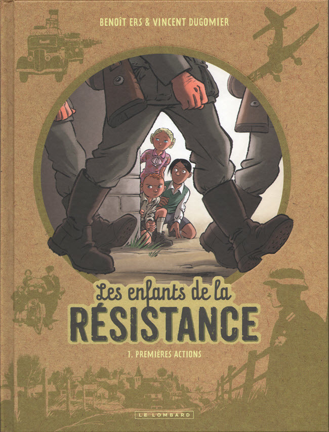 Couverture de l'album Les Enfants de la Résistance Tome 1 Premières actions