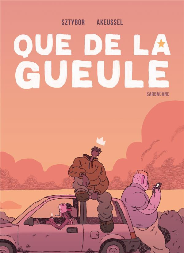 Couverture de l'album Que de la gueule