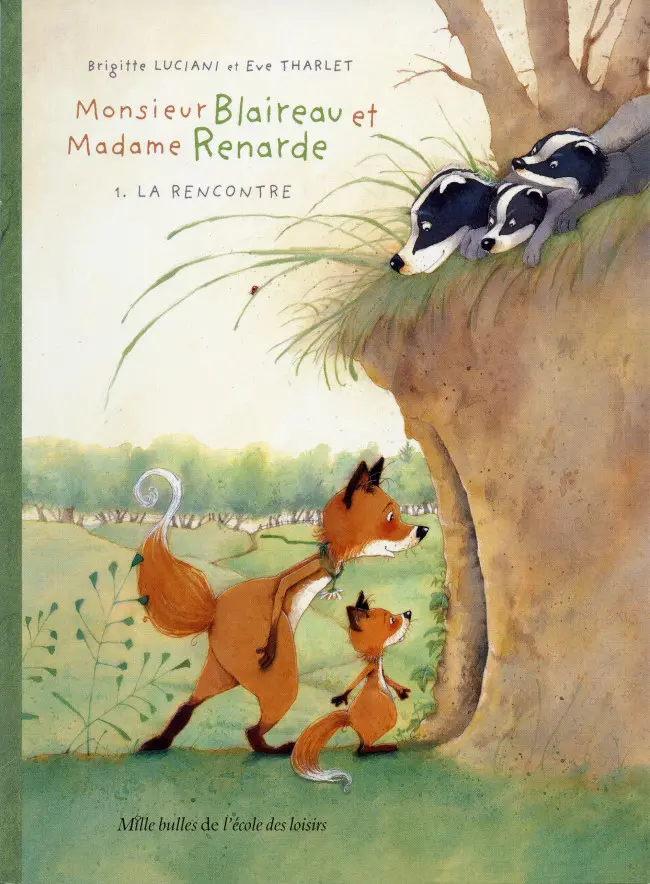 Couverture de l'album Monsieur Blaireau et Madame Renarde Tome 1 La rencontre