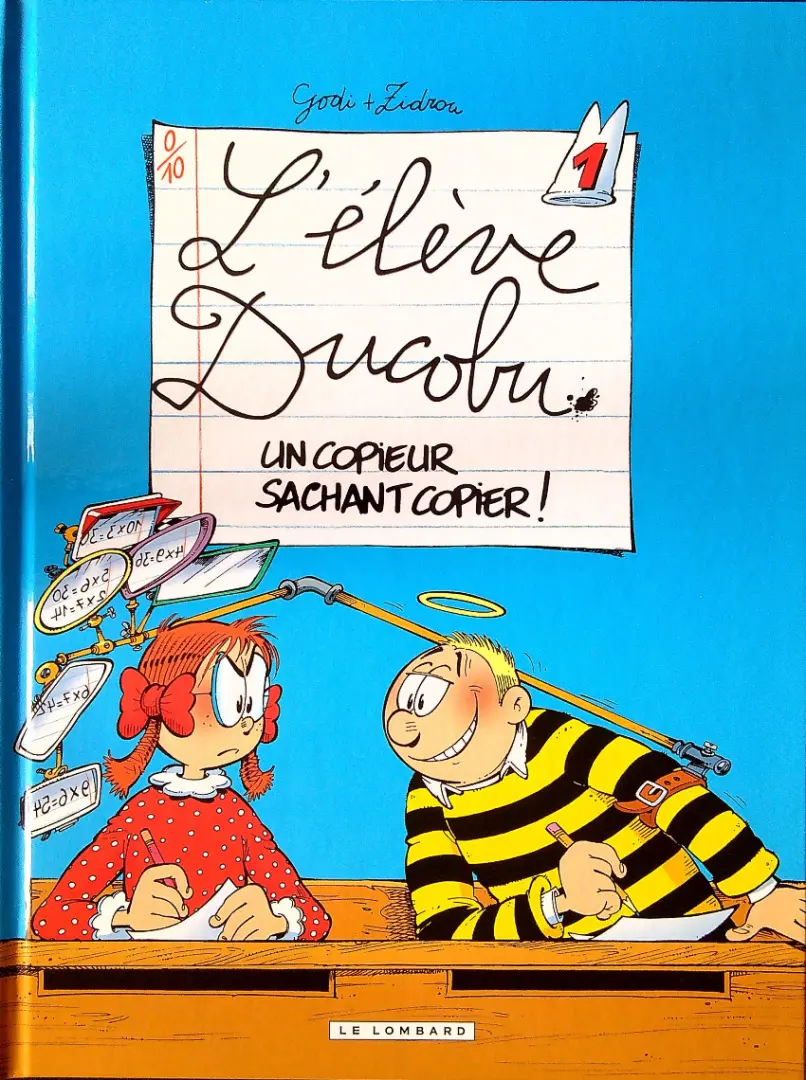 Couverture de l'album L'Élève Ducobu Tome 1 Un copieur sachant copier !