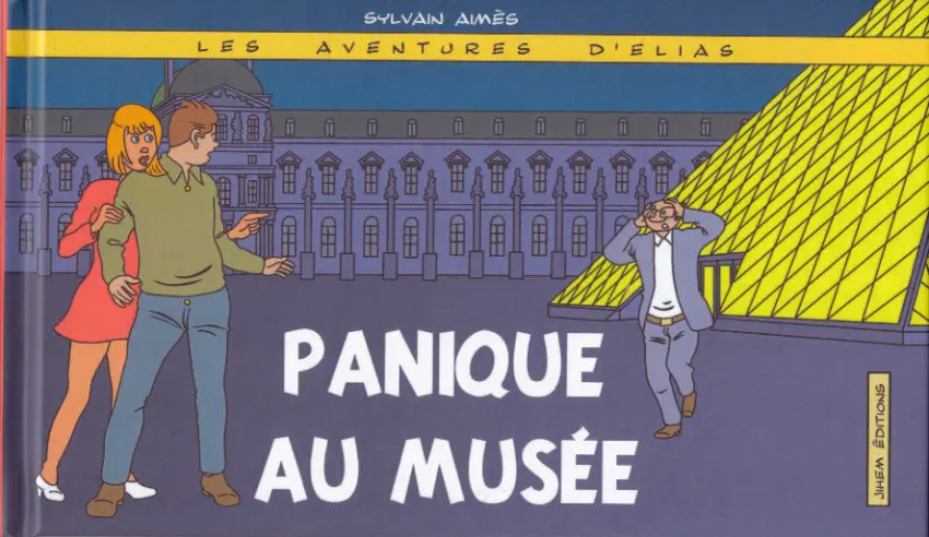 Couverture de l'album Les aventures d'Elias Panique au musée