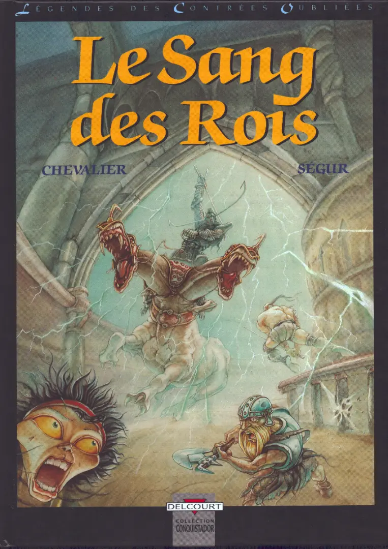 Couverture de l'album Légendes des contrées oubliées Tome 3 Le Sang des Rois