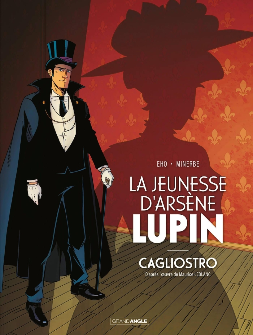 Couverture de l'album Arsène Lupin Tome 2 Cagliostro ou la naissance d'Arsène Lupin