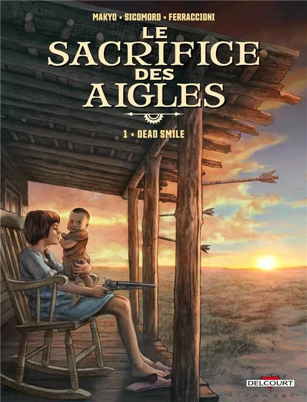 Couverture de l'album Le Sacrifice des Aigles 1 Dead Smile
