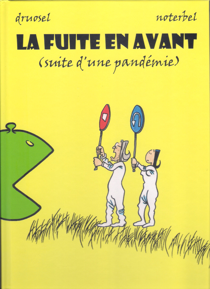 Couverture de l'album La fuite en avant Tome 2 (suite d une pandémie)