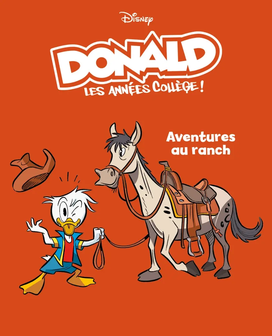 Couverture de l'album Donald : Les années collège ! 9 Aventures au ranch