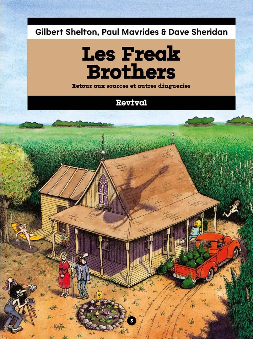 Couverture de l'album Les Fabuleux Freak Brothers Intégrale Revival 3 Les Freak Brothers retour aux sources et autres dingueries