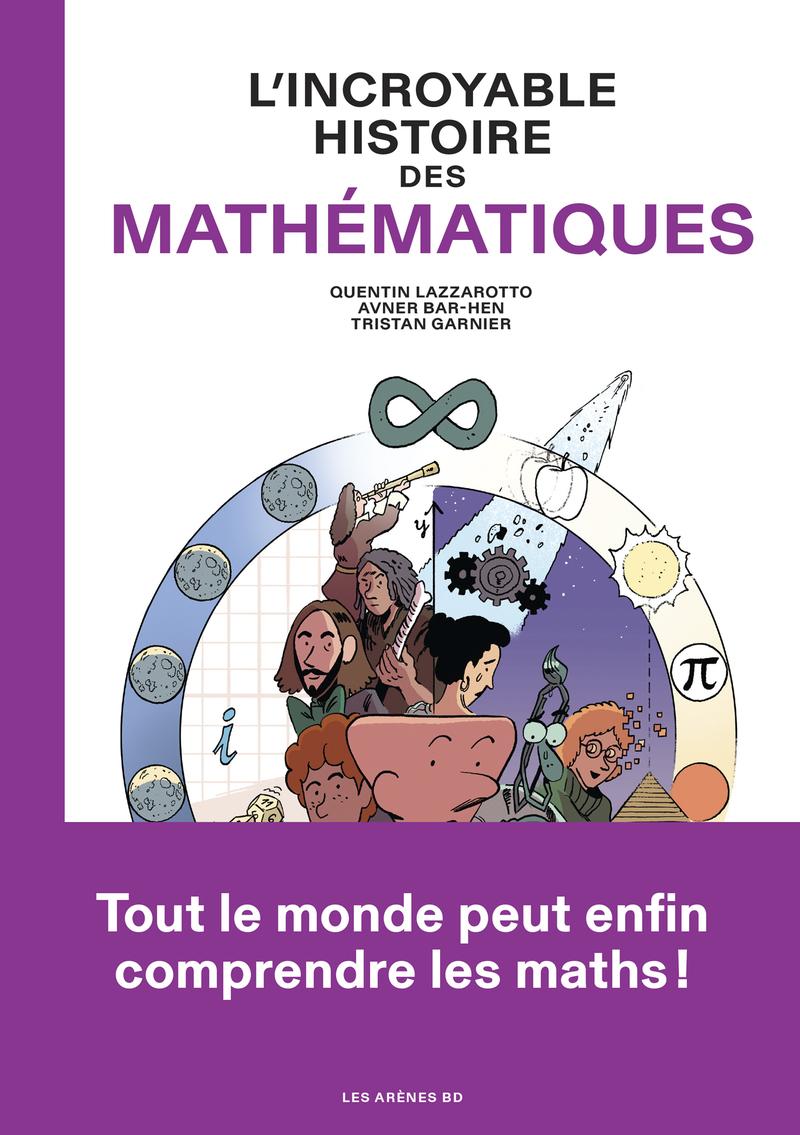 Couverture de l'album L'Incroyable histoire des Mathématiques
