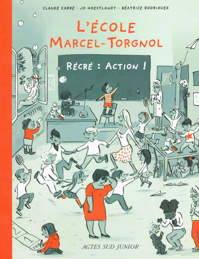 Couverture de l'album L'École Marcel-Torgnol Tome 2 Récré : action !
