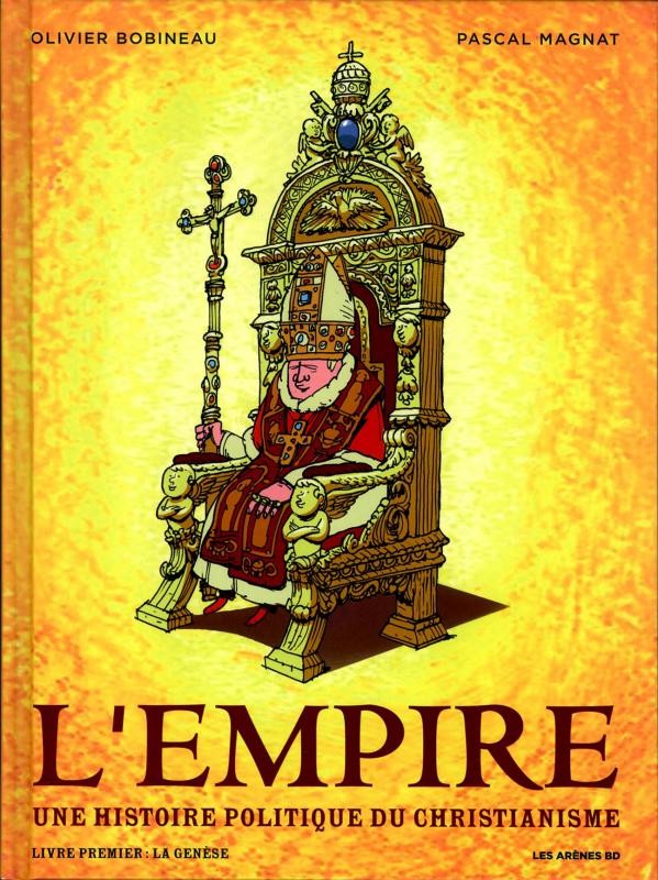 Couverture de l'album L'Empire - une histoire politique du christianisme Tome 1 La Genèse