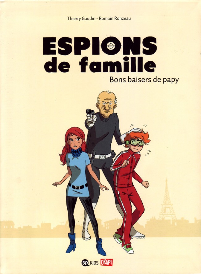 Couverture de l'album Espions de Famille Tome 1 Bons Baisers de Papy