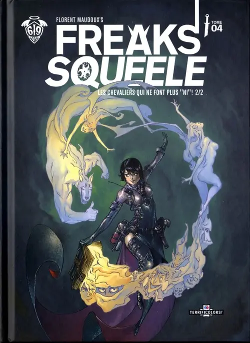 Couverture de l'album Freaks' Squeele Version couleurs Tome 4 Les chevaliers qui ne font plus