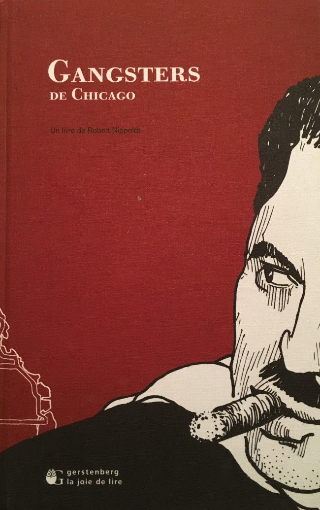 Couverture de l'album Gangsters de Chicago Tome 1