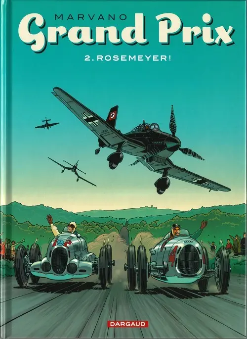 Couverture de l'album Grand Prix Tome 2 Rosemeyer !