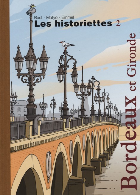 Couverture de l'album Les Historiettes Tome 2 Bordeaux et Gironde