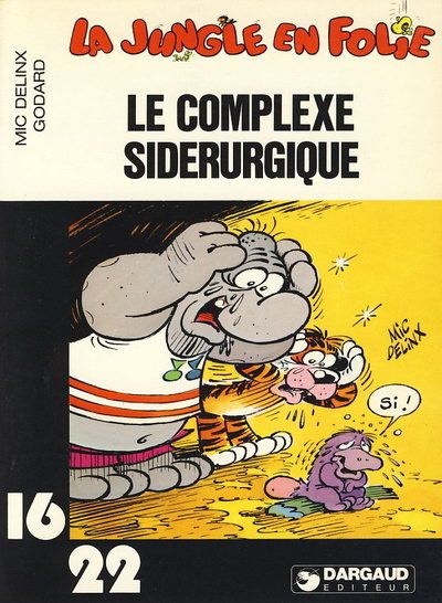 Couverture de l'album La Jungle en folie Tome 7 Le complexe sidérurgique