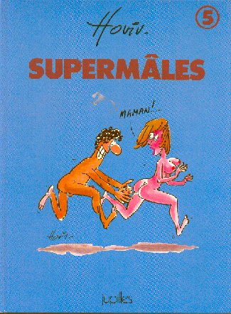 Couverture de l'album Les Mâles Tome 5 Supermâles