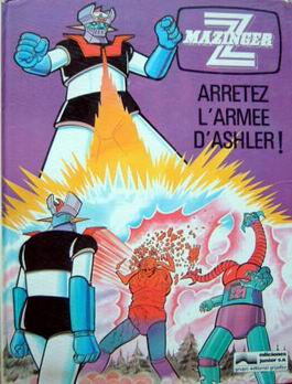 Couverture de l'album Mazinger Z Tome 2 Arrêtez l'armée d'Ashler !