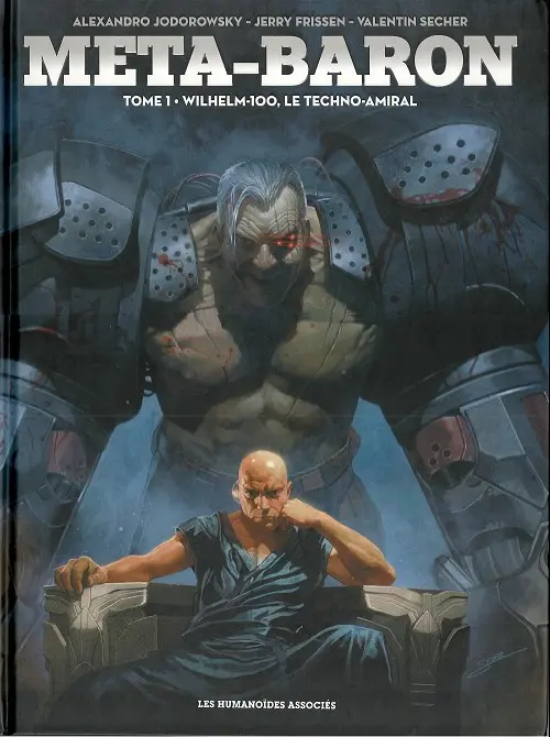 Couverture de l'album Méta-Baron Tome 1 Wilhelm-100, le Techno-Amiral