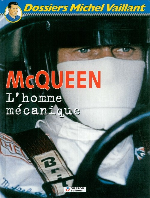 Couverture de l'album Dossiers Michel Vaillant Tome 3 McQueen - L'homme mécanique