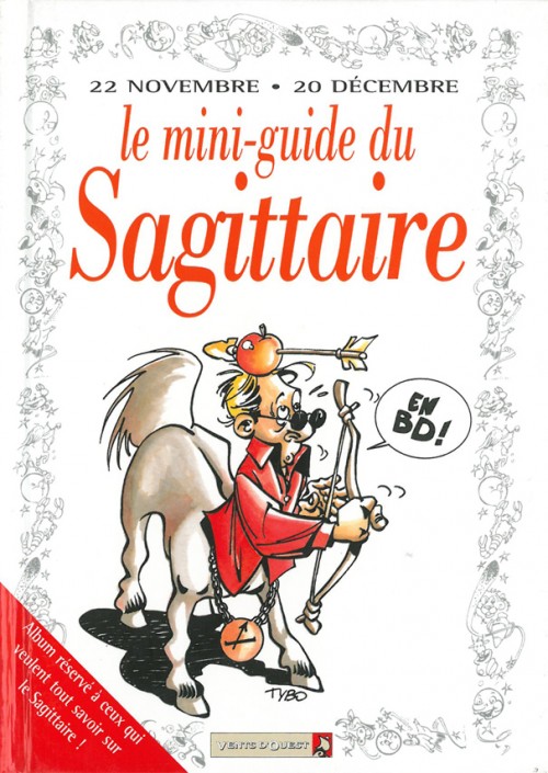 Couverture de l'album Le Mini-guide ... Tome 9 Le mini-guide du Sagittaire