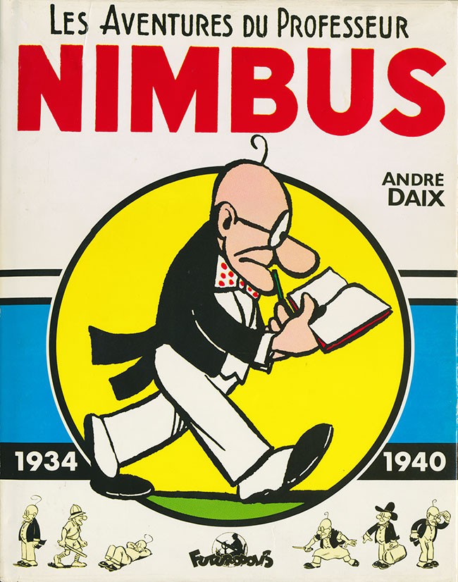 Couverture de l'album Nimbus Futuropolis Les aventures du Professeur Nimbus 1934-1940