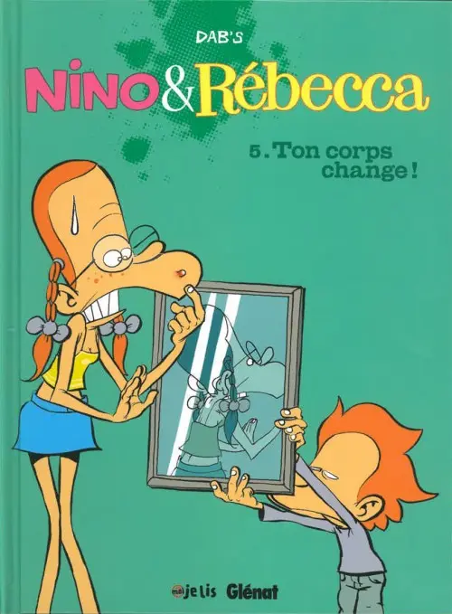 Couverture de l'album Nino & Rébecca Tome 5 Ton corps change !