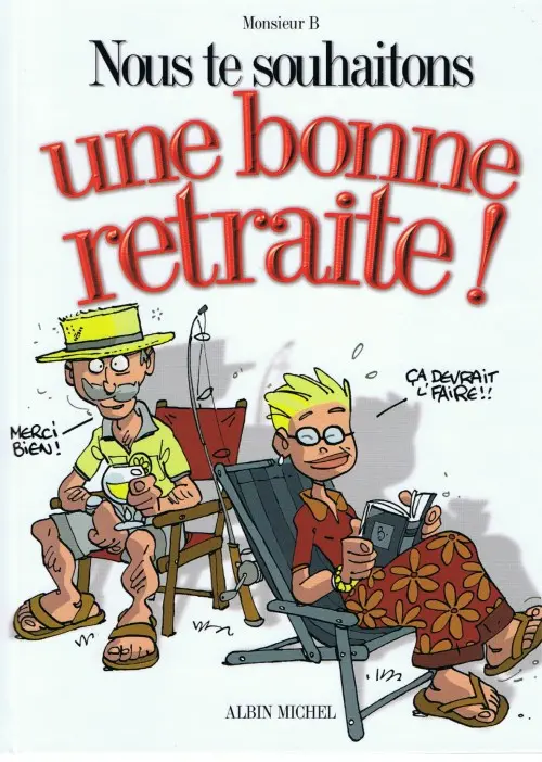 Couverture de l'album Nous te souhaitons Tome 2 Nous te souhaitons une bonne retraite !