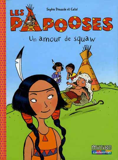 Couverture de l'album Les papooses Tome 4 Un amour de squaw