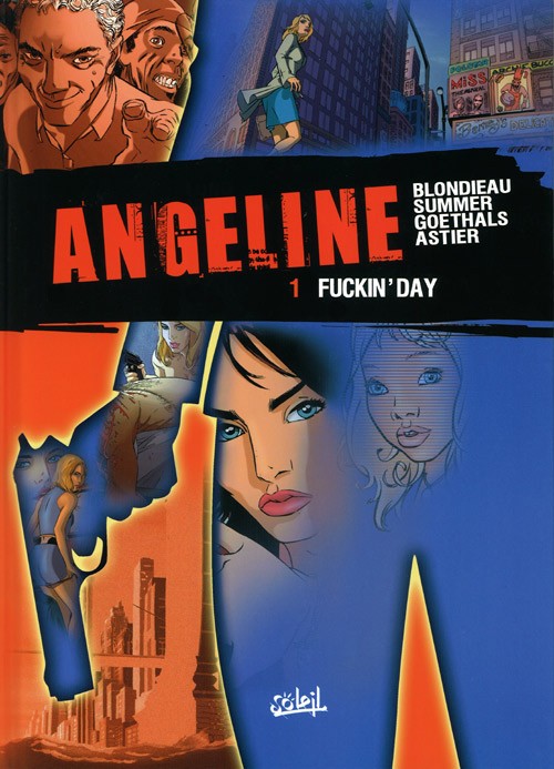 Couverture de l'album Angeline Tome 1 Fuckin' Day