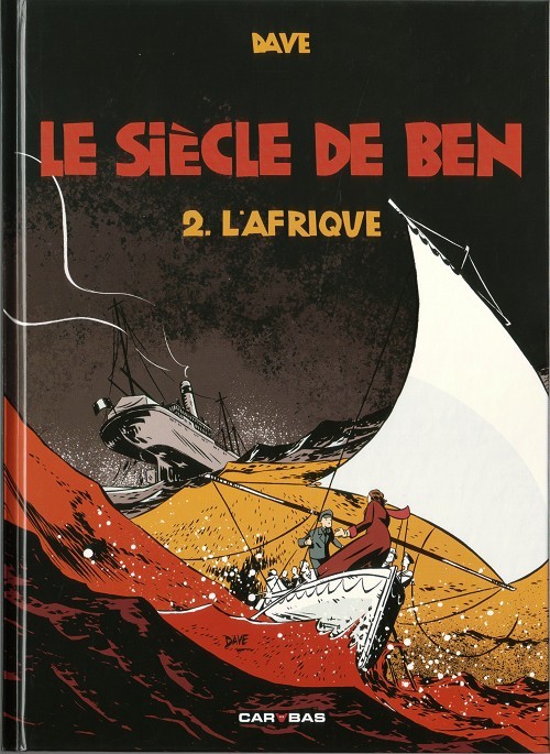 Couverture de l'album Le Siècle de Ben Tome 2 L'Afrique