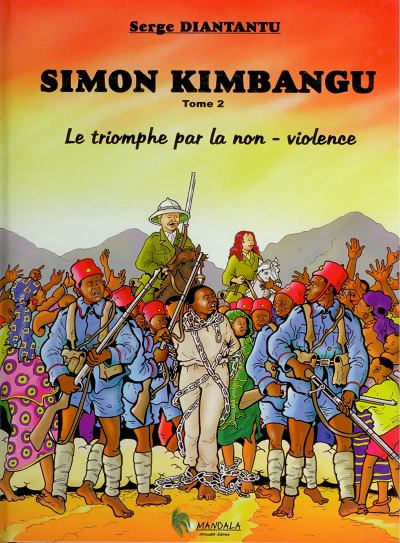 Couverture de l'album Simon Kimbangu Tome 2 Le triomphe par la non-violence