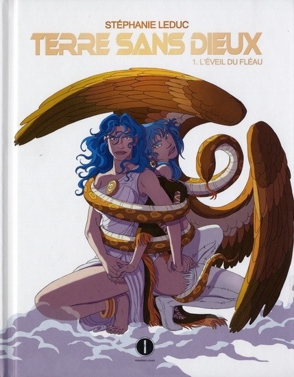 Couverture de l'album Terre sans dieux Tome 1 L'éveil du fléau