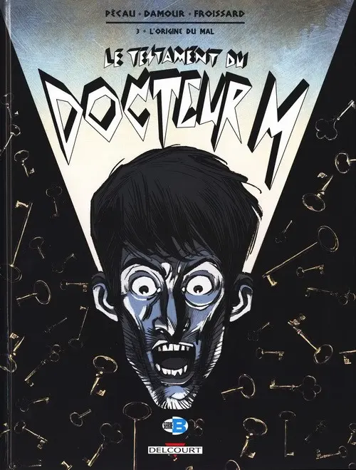 Couverture de l'album Le Testament du Docteur M Tome 3 L'Origine du mal