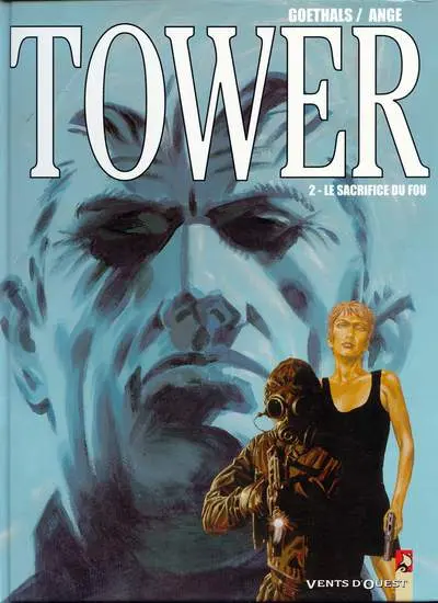 Couverture de l'album Tower Tome 2 Le sacrifice du fou